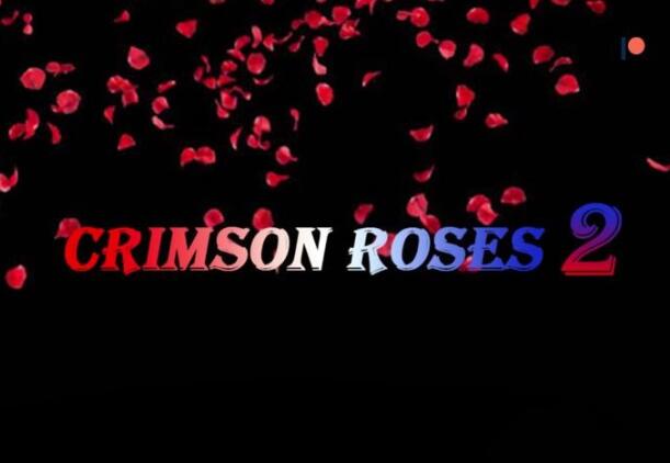 深红玫瑰2（Crimson Roses2） 完结汉化版 PC+安卓 5.3G-小黄鸭acgn